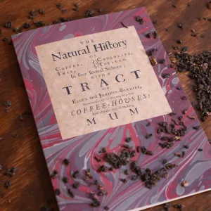 The Natural History of Coffee. Chocolate. Tea. and Tobacco